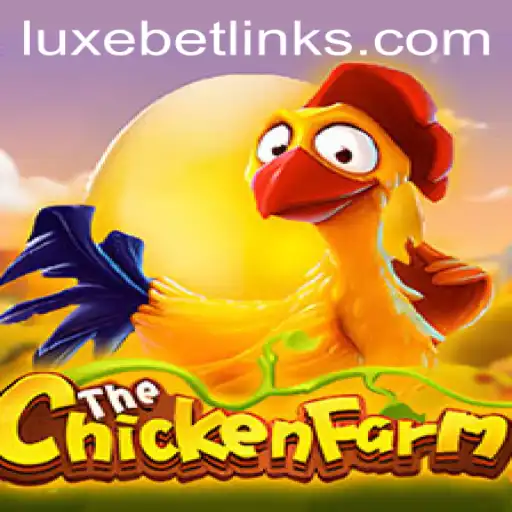 Discovering the Fascinating World of ChickenFarm: A Unique Gaming Experience