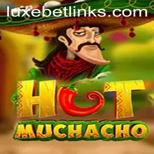 Discovering the Exciting World of HotMuchacho: The Rise of Luxebet