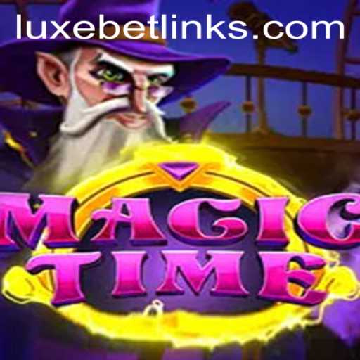 Exploring MagicTime: The Enchanting World of Luxebet