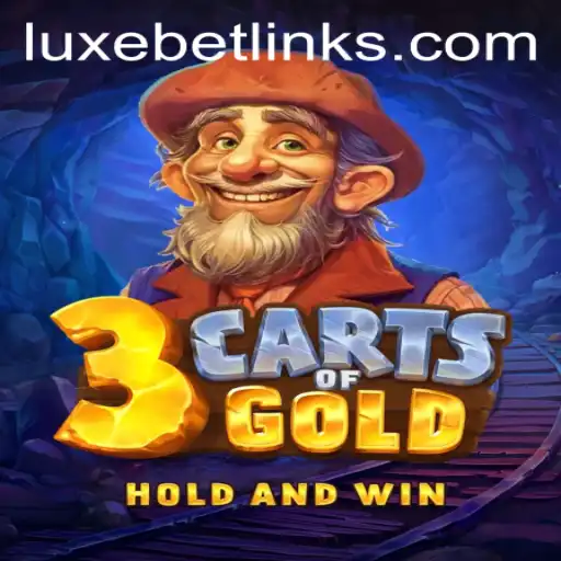 Exploring the Thrill of 3cartsOfGold: A Luxebet Experience