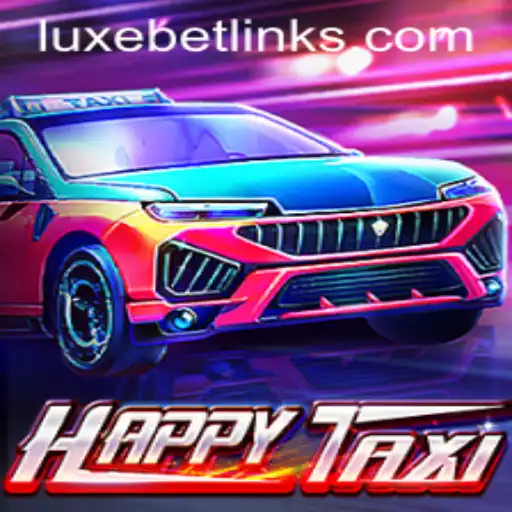 HappyTaxi: Navigating Adventure with LuxeBet Integration