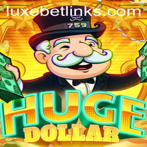 Discover the Thrill of HugeDollar: Luxebet's Latest Gaming Sensation